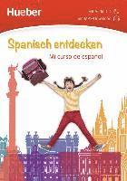 bokomslag Spanisch entdecken. Mi curso de español. Buch mit Audio-CD