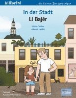 bokomslag In der Stadt. Kinderbuch Deutsch-Kurdisch/Kurmancî