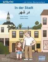 bokomslag In der Stadt. Kinderbuch Deutsch-Persisch/Farsi