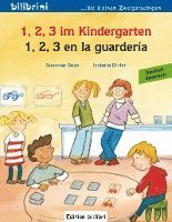 bokomslag 1, 2, 3 im Kindergarten. Kinderbuch Deutsch-Spanisch