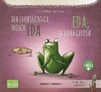 bokomslag Der eifersüchtige Frosch Eda. Deutsch-Italienisch