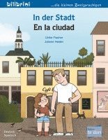 bokomslag In der Stadt. Kinderbuch Deutsch-Spanisch