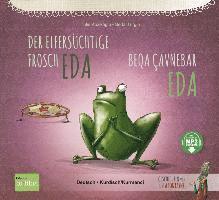 bokomslag Der eifersüchtige Frosch Eda. Deutsch-Kurdisch/Kurmancî