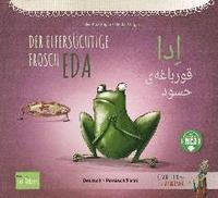 bokomslag Der eifersüchtige Frosch Eda. Deutsch-Persisch/Farsi