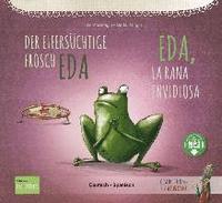 bokomslag Der eifersüchtige Frosch Eda. Deutsch-Spanisch