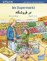 bokomslag Im Supermarkt. Kinderbuch Deutsch-Persisch