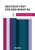 Sabine Schlüter, Christine Kramel, Beate Rehberger - Prüfung Express - Deutsch-Test für den Beruf B2, Häftad