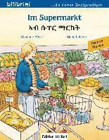 bokomslag Im Supermarkt. Kinderbuch Deutsch-Tigrinya