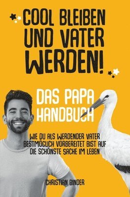 bokomslag Cool bleiben und Vater werden