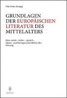 bokomslag Grundlagen der Europäischen Literatur des Mittelalters