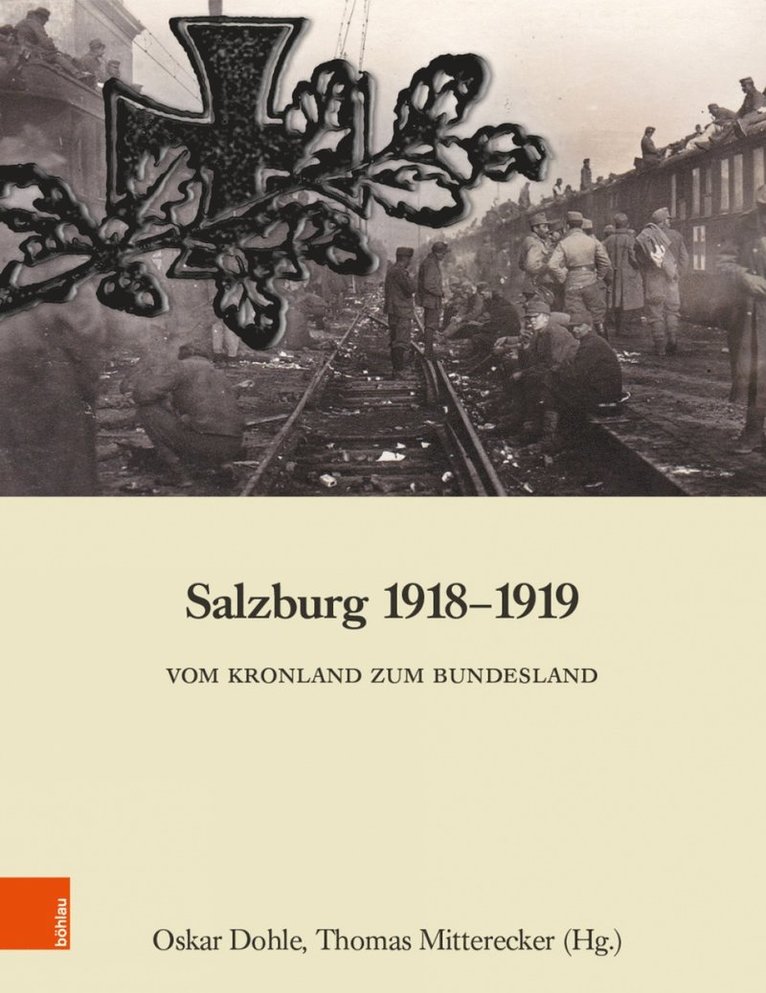 Oskar Dohle, Thomas Mitterecker - Salzburg 1918-1919, Inbunden