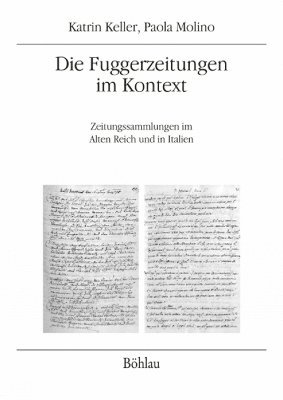 Paola Molino, Katrin Keller - Die Fuggerzeitungen im Kontext, Häftad