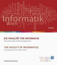 bokomslag Die Fakultat fur Informatik / The Faculty of Informatics