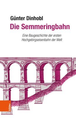 bokomslag Die Semmeringbahn