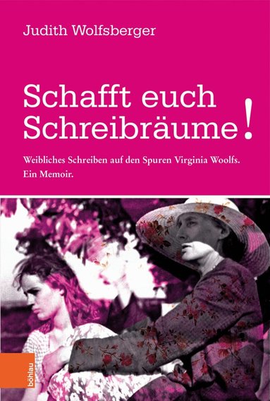 Judith Wolfsberger - Schafft euch Schreibraume!, Inbunden