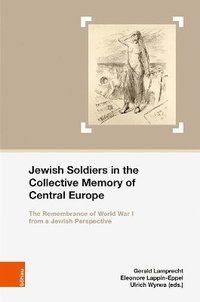 bokomslag Jewish Soldiers in the Collective Memory of Central Europe