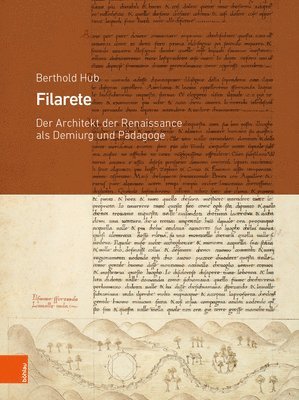 Berthold Hub, Mag. Dr. Berthold Hub - Filarete, Inbunden