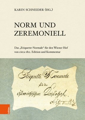 Karin Schneider - Norm und Zeremoniell, Inbunden