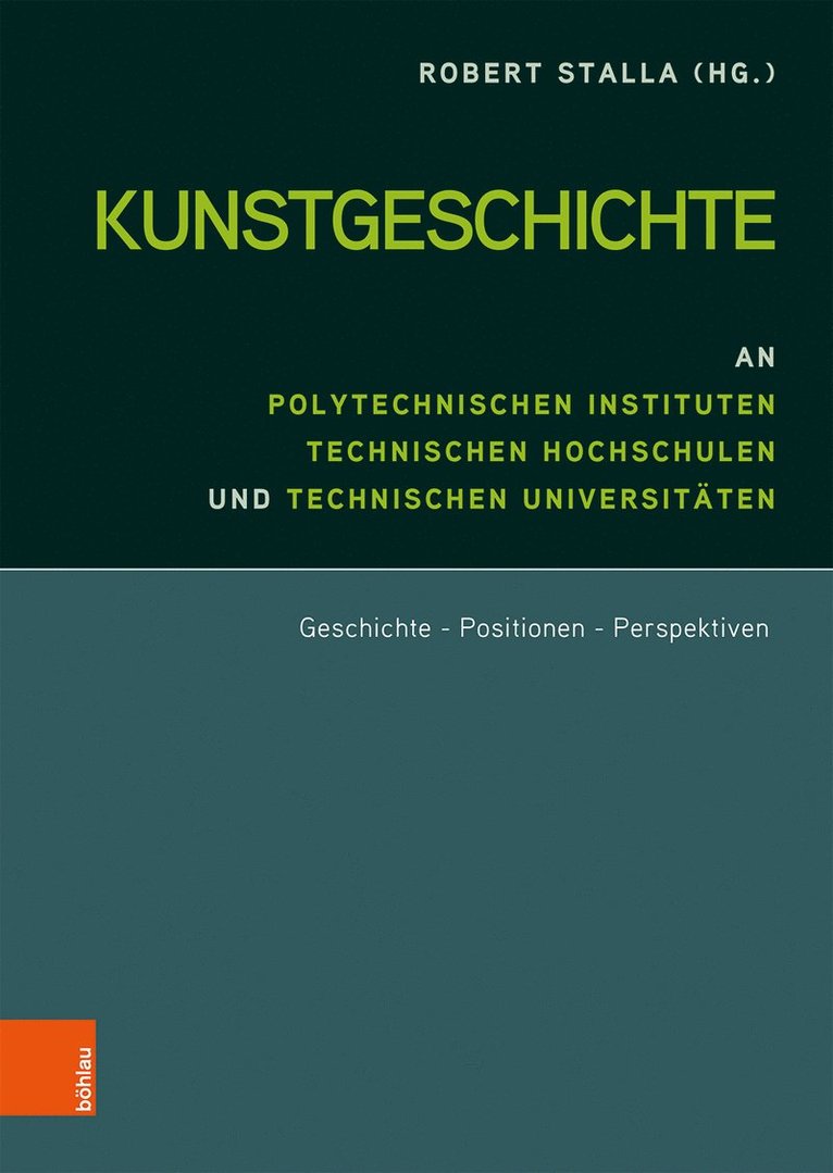 Kunstgeschichte an Polytechnischen Instituten, Technischen Hochschulen und Technischen Universitäten