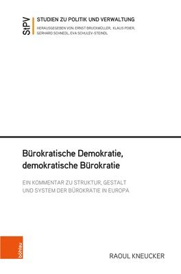 Bürokratische Demokratie, demokratische Bürokratie 1