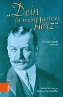 Heide Stockinger, Kai-Uwe Garrels, Kai-Uwe Garrels, Heide Stockinger - Dein ist mein ganzes Herz, Inbunden
