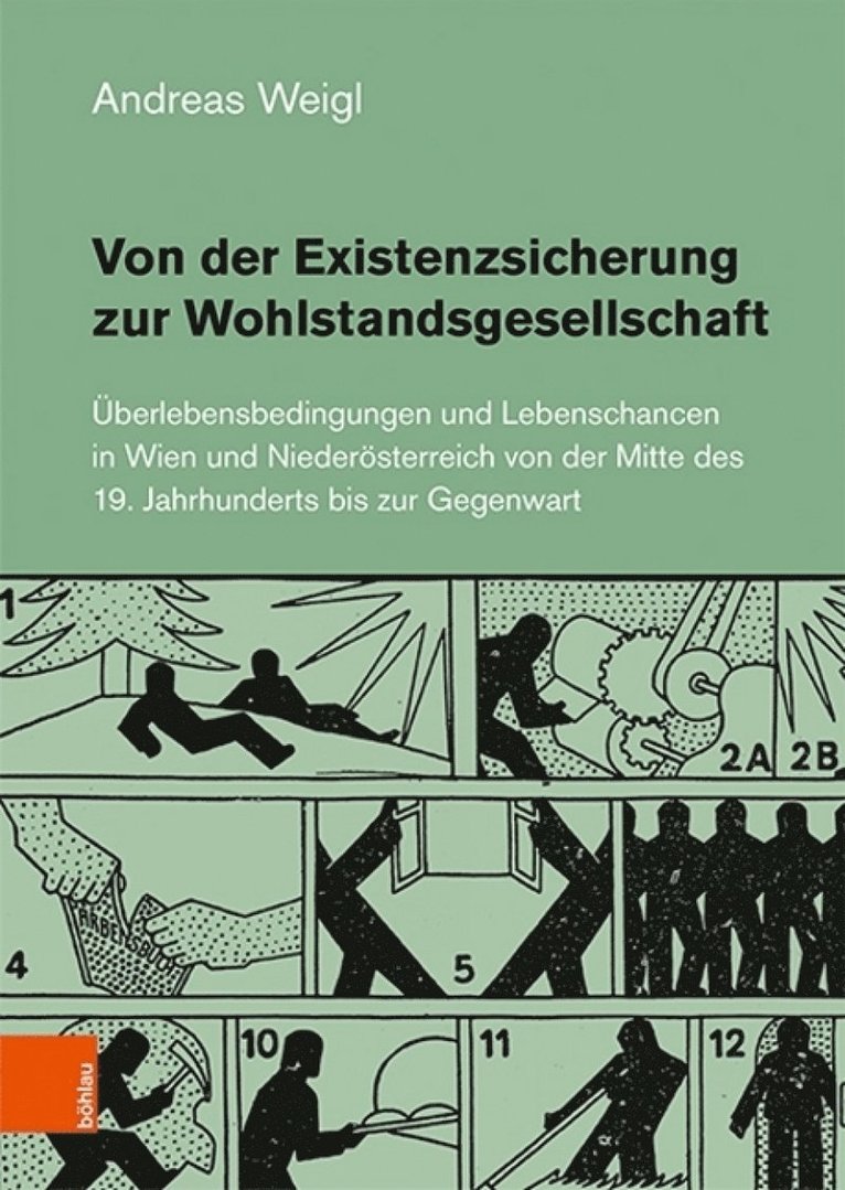 Andreas Weigl, Dr. Andreas Weigl - Von der Existenzsicherung zur Wohlstandsgesellschaft, Inbunden