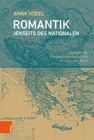 bokomslag Romantik Jenseits Des Nationalen: Geopoetik Der Sudslavischen Romantiken Im Imperialen Raum