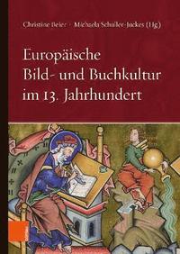 bokomslag Europische Bild- und Buchkultur im 13. Jahrhundert