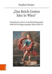 bokomslag Das Reich Gottes hier in Wien