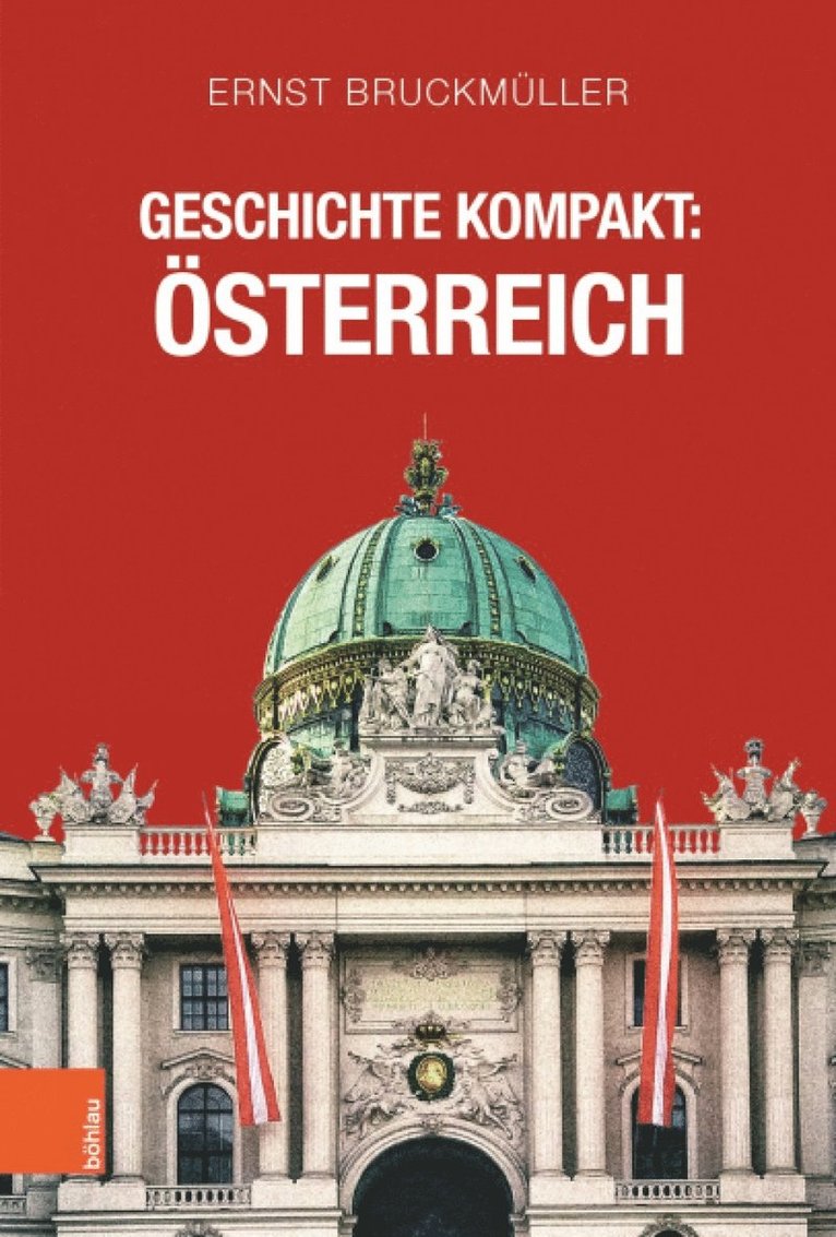 Ernst Bruckmuller, Ernst Bruckmüller - Geschichte kompakt: osterreich, Häftad