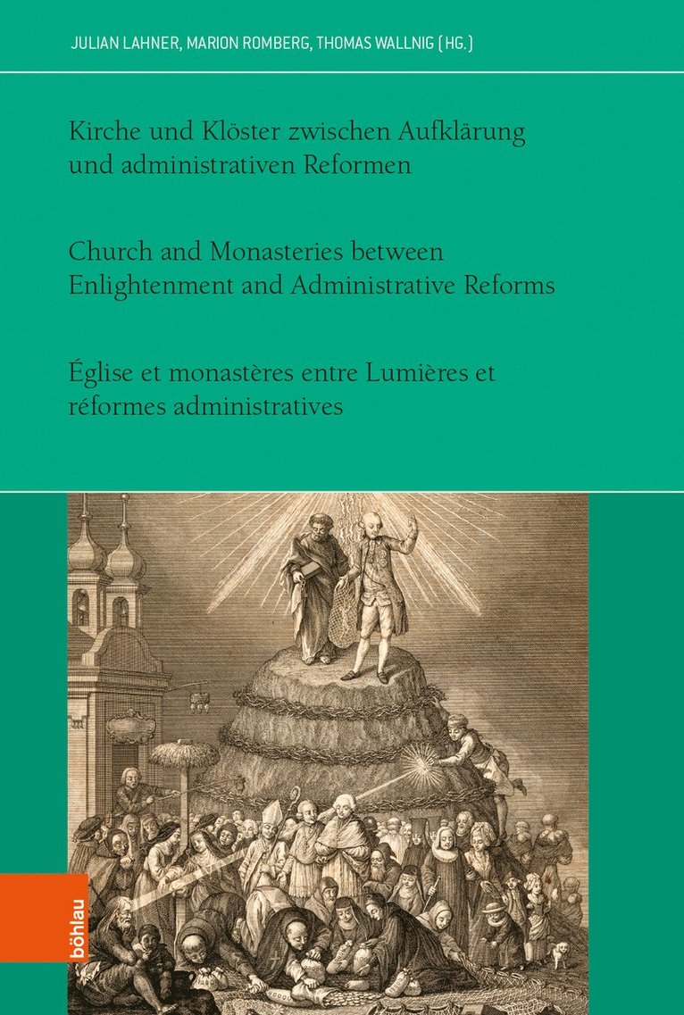 Kirche und Klöster zwischen Aufklärung und administrativen Reformen 1