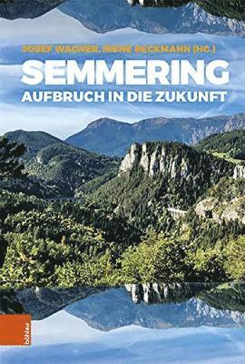 Josef Wagner, Irene Beckmann - Semmering, Inbunden