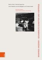Markus Grassl, Reinhard Kapp - Manfred Angerer -- Gesammelte Schriften und Vortrage, Inbunden
