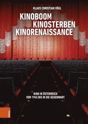 Klaus Vogl, Klaus Christian Vogl - Kinoboom -- Kinosterben -- Kinorenaissance, Häftad