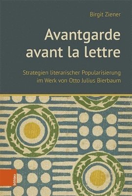 bokomslag Avantgarde avant la lettre