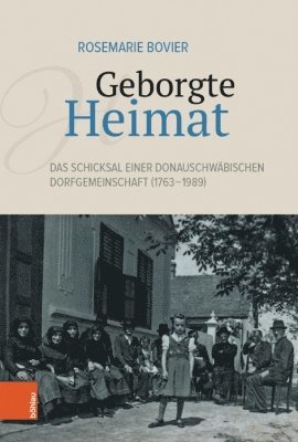 Rosemarie Bovier - Geborgte Heimat, Inbunden