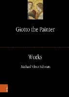 bokomslag Giotto the Painter. Volume 2: Works