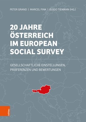 Peter Grand, Marcel Fink - 20 Jahre Österreich im European Social Survey, Inbunden
