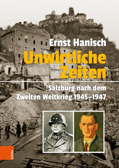 Ernst Hanisch - Unwirtliche Zeiten, Inbunden