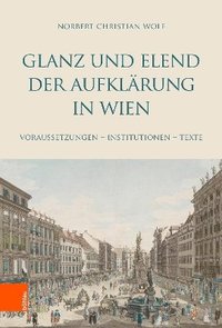 bokomslag Glanz und Elend der Aufklrung in Wien