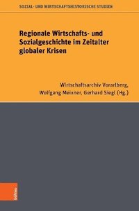 bokomslag Regionale Wirtschafts- und Sozialgeschichte im Zeitalter globaler Krisen