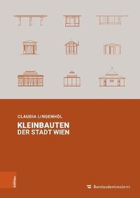 bokomslag Kleinbauten der Stadt Wien