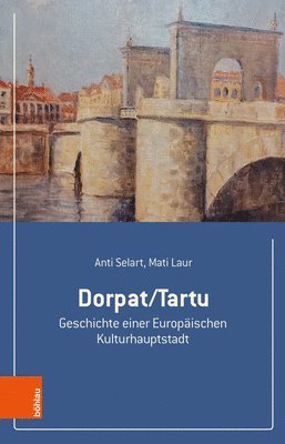Anti Selart, Mati Laur - Dorpat/Tartu, Häftad