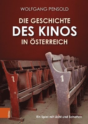 Die Geschichte des Kinos in sterreich 1