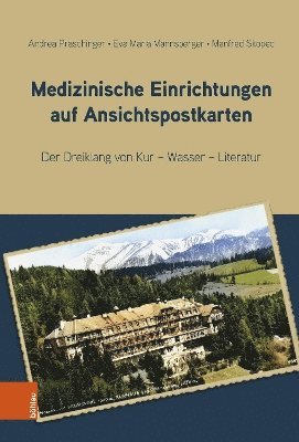 Medizinische Einrichtungen auf Ansichtspostkarten 1