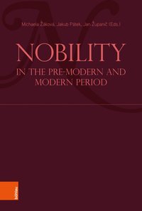 bokomslag Nobility in the Pre-Modern and Modern Period