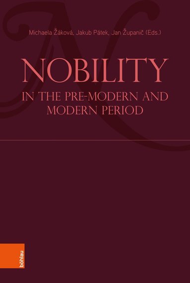 bokomslag Nobility in the Pre-Modern and Modern Period