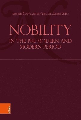 Nobility in the Pre-Modern and Modern Period 1