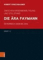 Robert Kriechbaumer - Die Ara Faymann: Bande 1-2, Inbunden