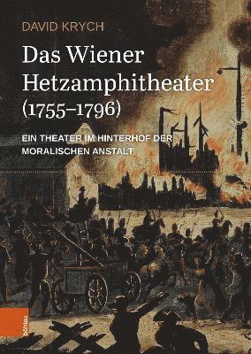 Das Wiener Hetzamphitheater (1755-1796) 1